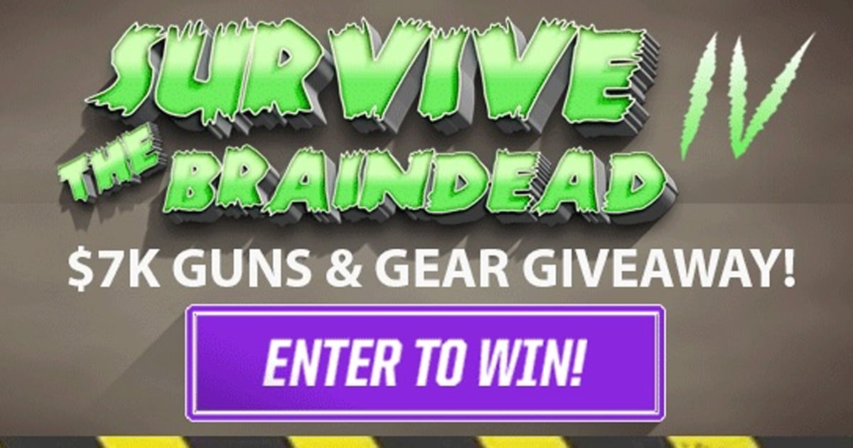 it’s-alive!-survive-the-braindead-$13k-guns-&-gear-giveaway-starts-now