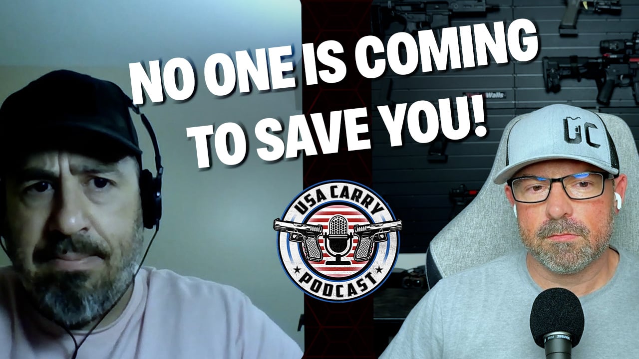 usa-carry-podcast-s1e2:-no-one-is-coming-to-save-you