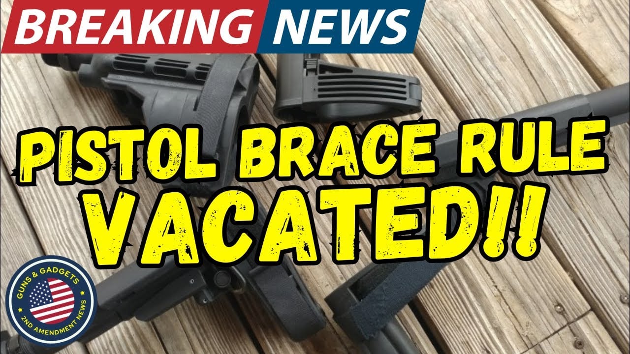 breaking:-atf-pistol-brace-rule-vacated!
